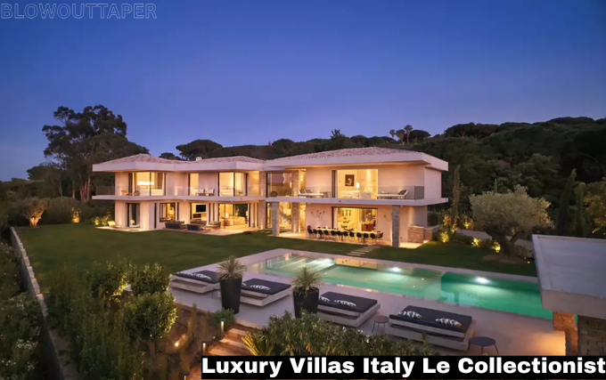 luxury villas in Italy with Le Collectionist 